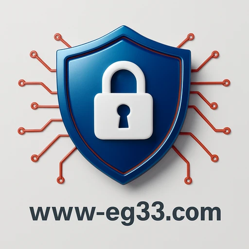EG33 সাইটে ডেটা সুরক্ষা ও নিরাপত্তা